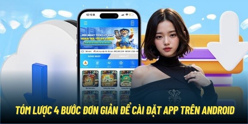 Tóm lược 4 bước đơn giản để tải app 88CLB trên Android